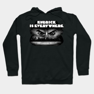 Kubrick is Everywhere Hoodie